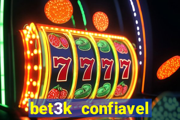 bet3k  confiavel